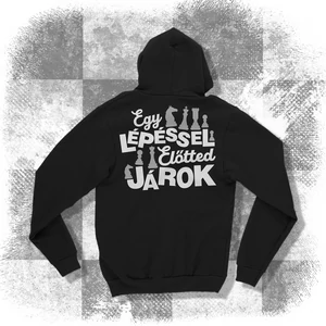 Egy lépéssel előtted járok! feliratú, kenguruzsebes, kapucnis pulóver - többféle színben