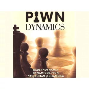 Mihók László–Mihók Olivér - Pawn Dynamics (Gyalogdinamika)
