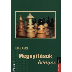 Kállai Gábor - Megnyitások ​könyve
