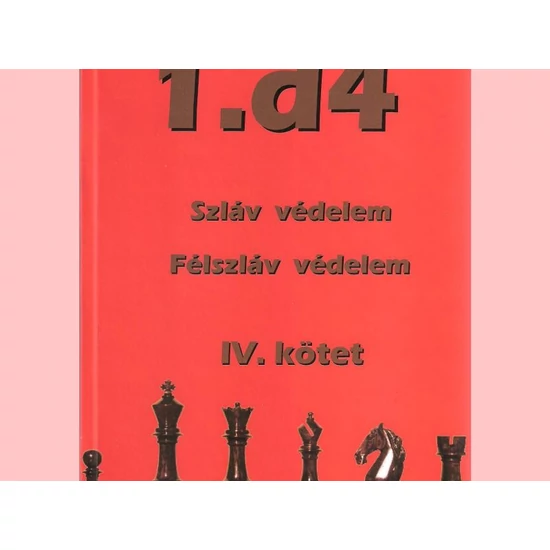 1.d4 - IV. kötet