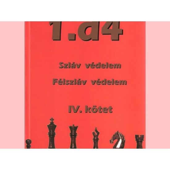 1.d4 - IV. kötet