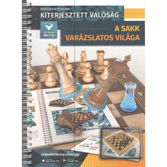 A SAKK VARÁZSLATOS VILÁGA - Kiterjesztett valóság könyv 3D animációkkal