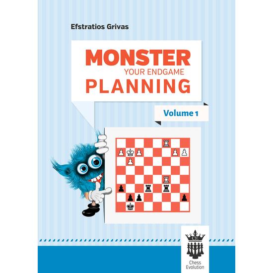 Efstratios Grivas - Monster Your Endgame Planning - Volume 1