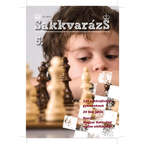 Sakkvarázs 5