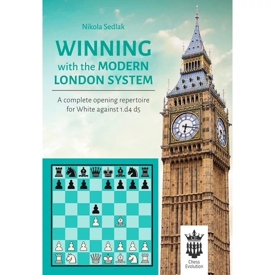 Nikola Sedlak - Winning with the Modern London System - PART 1