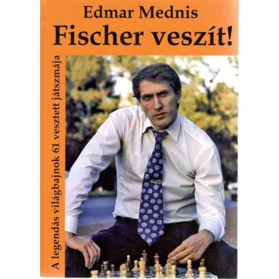 Edmar Mednis - Fischer veszít