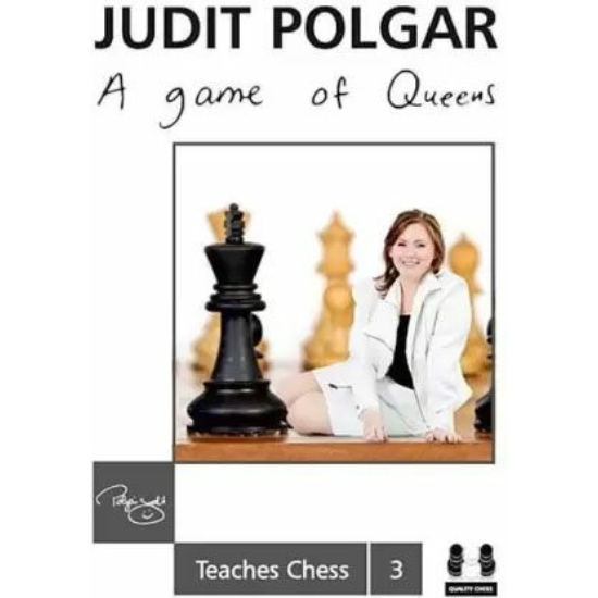 Polgár Judit - A Game of Queens
