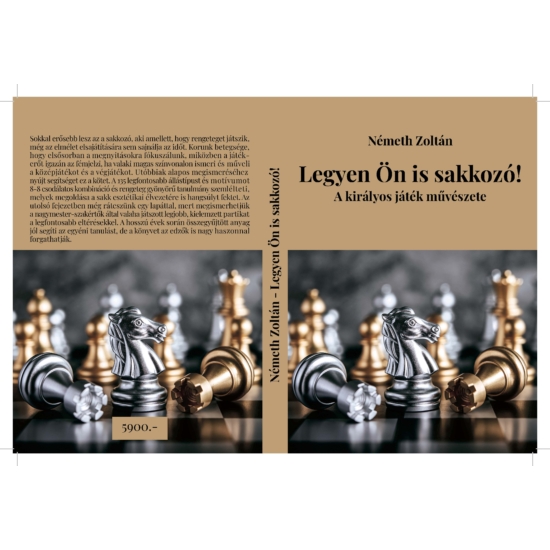 Németh Zoltán - Legyen Ön is sakkozó! - A királyos játék művészete