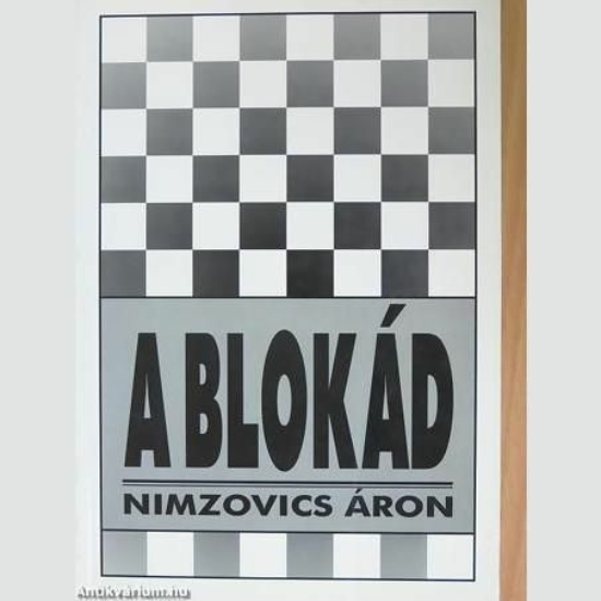 Nimzovics Áron: A blokád