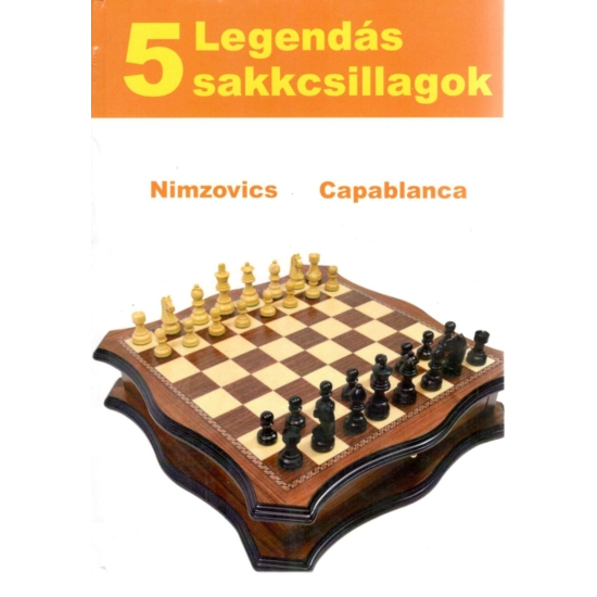 Legendás sakkcsillagok 5