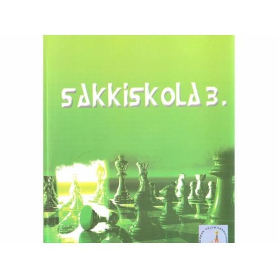 Szlobodan Mirkovics: Sakkiskola 3.
