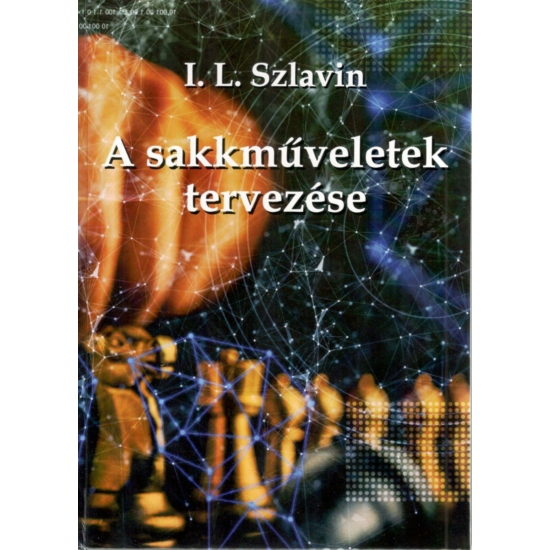 I.L. Szlavin - A sakkműveletek tervezése